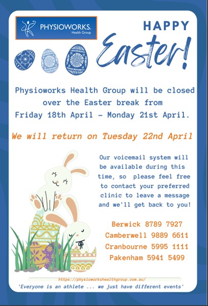 PHYSIOWORKS PAKENHAM OPERATING HOURS – EASTER 2025.